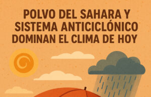 Polvo del Sahara y sistema anticiclónico dominan el clima de hoy; se esperan aguaceros aislados en la tarde
