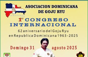 Anuncian realización del Congreso Internacional: Estudio-Práctica, Institucionalidad y Desarrollo del Goju-Ryu en RD